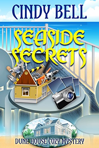 Read Seaside Secrets (Dune House Cozy Mystery Series Book 1), written by Cindy Bell Read Seaside Secrets (Dune House Cozy Mystery Series Book 1), written by Cindy Bell