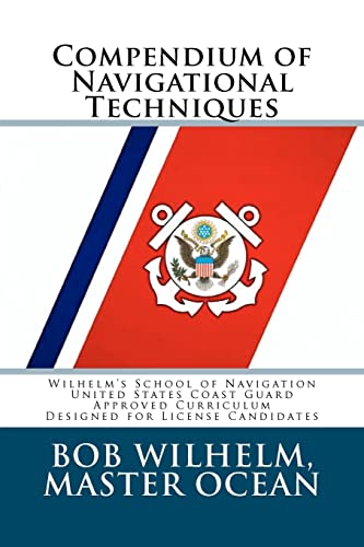 Read Compendium of Navigational Techniques, written by Bob Wilhelm