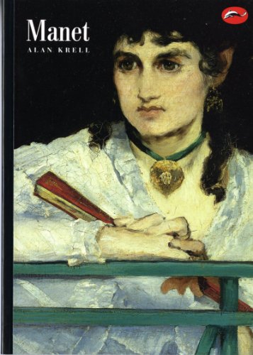 Read Manet (World of Art), written by Alan Krell