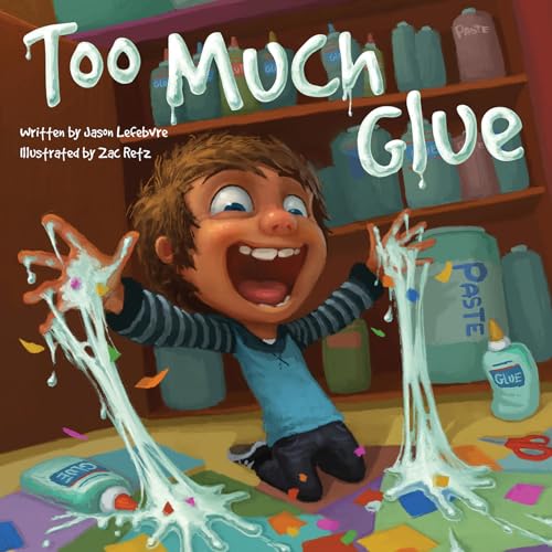 Read Too Much Glue, written by Jason Lefebvre Read Too Much Glue, written by Jason Lefebvre