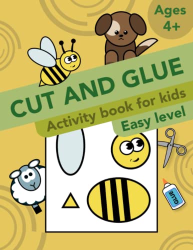 Read Cut and Glue: Activity Book for kids. Easy level. (Cut and Paste Workbooks for kids), written by Elena Krylova Read Cut and Glue: Activity Book for kids. Easy level. (Cut and Paste Workbooks for kids), written by Elena Krylova