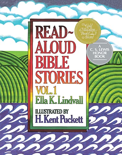 Read Read Aloud Bible Stories: Volume 1, written by Ella K. Lindvall; H. Kent Puckett Read Read Aloud Bible Stories: Volume 1, written by Ella K. Lindvall; H. Kent Puckett