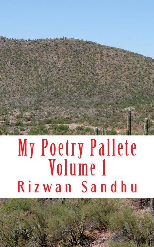 Read My Poetry Pallete Volume 1 (My Reflections), written by Rizwan Sandhu