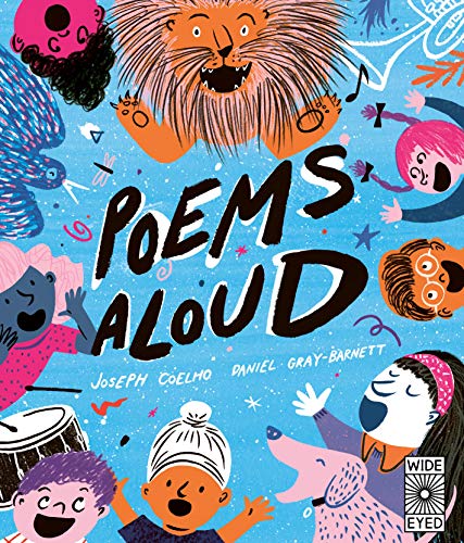 Read Poems Aloud: Poems are for reading out loud! (Poetry to Perform, 1), written by Joseph Coelho Read Poems Aloud: Poems are for reading out loud! (Poetry to Perform, 1), written by Joseph Coelho