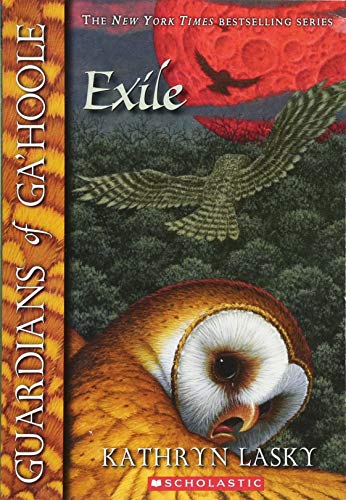 Read Exile (Guardians of Ga'hoole, Book 14), written by Kathryn Lasky