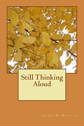 Read Still Thinking Aloud, written by Karen R. Winston Read Still Thinking Aloud, written by Karen R. Winston