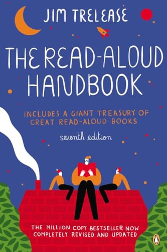 Read The Read-Aloud Handbook: Seventh Edition, written by Jim Trelease Read The Read-Aloud Handbook: Seventh Edition, written by Jim Trelease