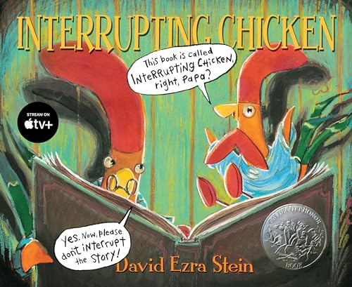Read Interrupting Chicken, written by David Ezra Stein Read Interrupting Chicken, written by David Ezra Stein