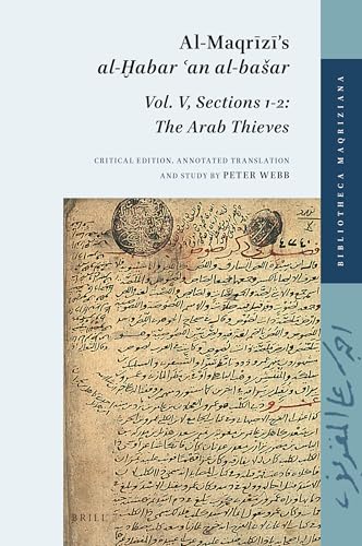 Read Al-Maqrzs al-abar an al-baar (Bibliotheca Maqriziana, 6) (English and Arabic Edition), written by Peter Webb