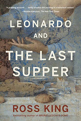 Read Leonardo and the Last Supper, written by Ross King Read Leonardo and the Last Supper, written by Ross King