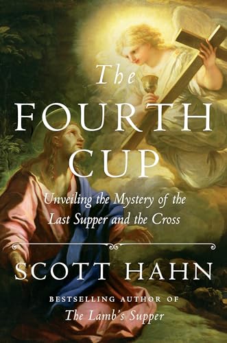 Read The Fourth Cup: Unveiling the Mystery of the Last Supper and the Cross, written by Scott Hahn Read The Fourth Cup: Unveiling the Mystery of the Last Supper and the Cross, written by Scott Hahn