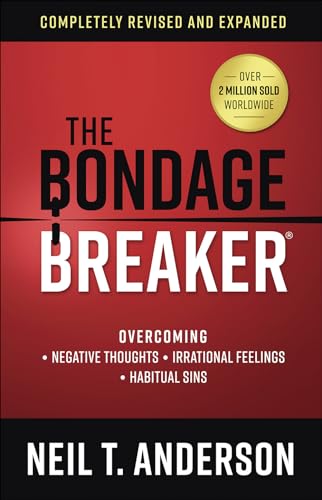 Read The Bondage Breaker: Overcoming *Negative Thoughts *Irrational Feelings *Habitual Sins (The Bondage Breaker Series), written by Neil T. Anderson
