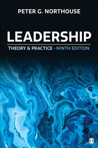 Read Leadership: Theory and Practice, written by Peter G. Northouse Read Leadership: Theory and Practice, written by Peter G. Northouse