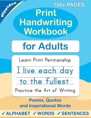 Read Print Handwriting Workbook for Adults: Improve your printing handwriting & practice print penmanship workbook for adults, written by Sujatha Lalgudi; Hippidoo Read Print Handwriting Workbook for Adults: Improve your printing handwriting & practice print penmanship workbook for adults, written by Sujatha Lalgudi; Hippidoo