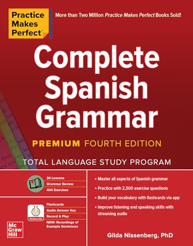 Read Practice Makes Perfect: Complete Spanish Grammar, Premium Fourth Edition, written by NISSENBERG