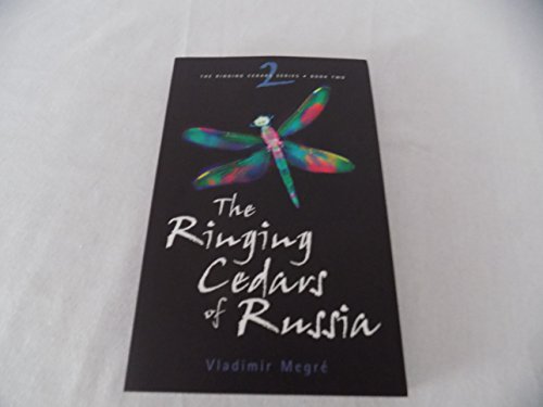 Read The Ringing Cedars of Russia (The Ringing Cedars, Book 2), written by Vladimir Megre
