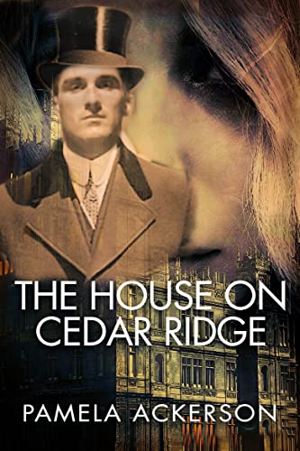 Read The House on Cedar Ridge (Cedar Ridge Hills Museum Series Book 1), written by Pamela Ackerson Read The House on Cedar Ridge (Cedar Ridge Hills Museum Series Book 1), written by Pamela Ackerson