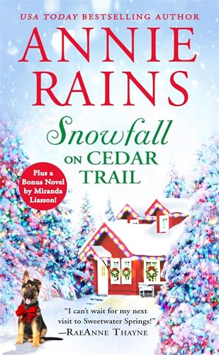 Read Snowfall on Cedar Trail: Two full books for the price of one, written by Annie Rains Read Snowfall on Cedar Trail: Two full books for the price of one, written by Annie Rains
