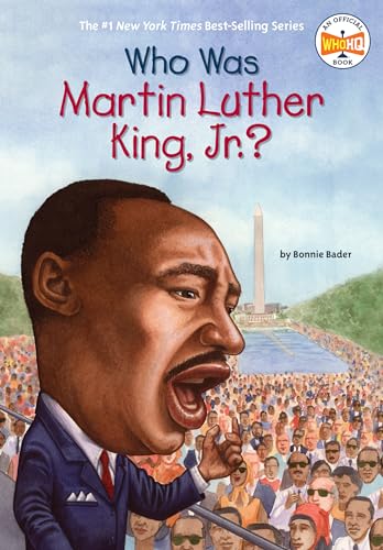 Read Who Was Martin Luther King, Jr.?, written by Bonnie Bader; Who HQ Read Who Was Martin Luther King, Jr.?, written by Bonnie Bader; Who HQ