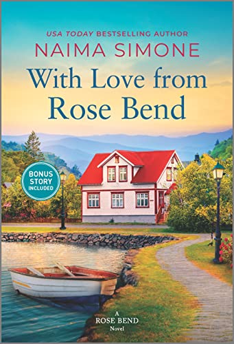Read With Love from Rose Bend, written by Naima Simone