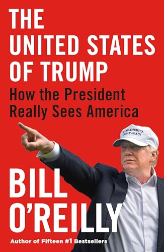 Read United States of Trump, written by Bill O'Reilly