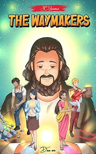 Read The Waymakers, written by Dan Mo