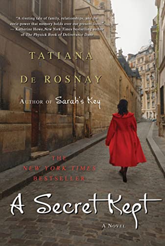 Read A Secret Kept: A Novel, written by Tatiana de Rosnay Read A Secret Kept: A Novel, written by Tatiana de Rosnay