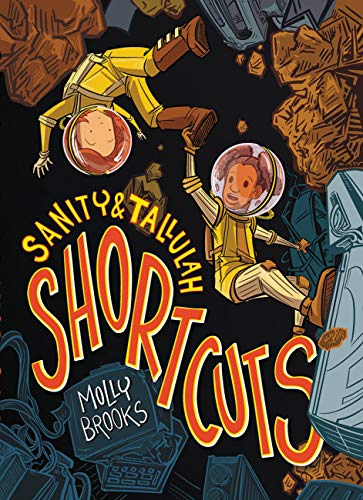 Read Shortcuts (Sanity & Tallulah, 3), written by Molly Brooks