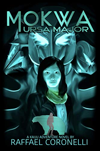 Read Mokwa: Ursa Major (Daikaiju Yuki), written by Raffael Coronelli