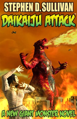 Read Daikaiju Attack, written by Stephen D. Sullivan Read Daikaiju Attack, written by Stephen D. Sullivan