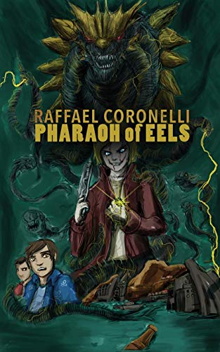 Read Pharaoh of Eels (Daikaiju Yuki), written by Raffael Coronelli Read Pharaoh of Eels (Daikaiju Yuki), written by Raffael Coronelli