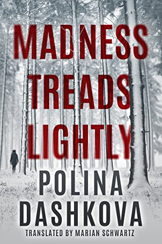 Read Madness Treads Lightly, written by Polina Dashkova