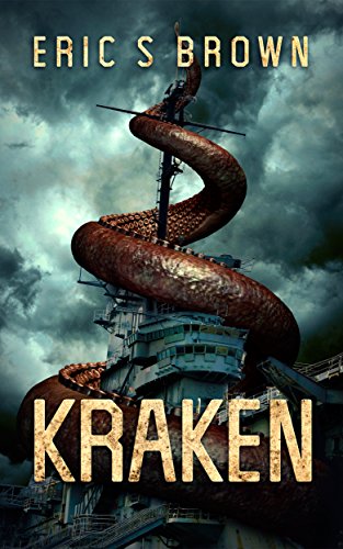 Read Kraken, written by Eric S. Brown Read Kraken, written by Eric S. Brown