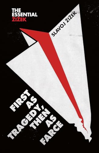 Read First as Tragedy, Then as Farce (Essential Zizek), written by Slavoj Zizek
