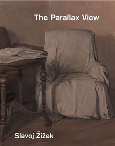 Read The Parallax View (Short Circuits), written by Slavoj Zizek