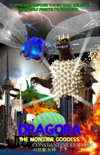 Read Dragora, the Monster Goddess, written by Constantine Furman Read Dragora, the Monster Goddess, written by Constantine Furman