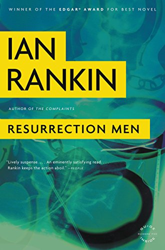 Read Resurrection Men: An Inspector Rebus Novel (Inspector Rebus series Book 13), written by Ian Rankin
