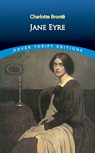 Read Jane Eyre (Dover Thrift Editions: Classic Novels), written by Charlotte Brontë