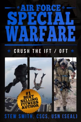Read Air Force Special Ops Workout: AF Special Warfare: ParaRescue - CCT - SR - TACP PAST / OFT Prep, written by Stew Smith