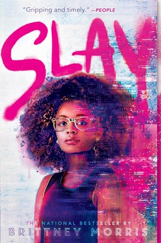 Read SLAY, written by Brittney Morris