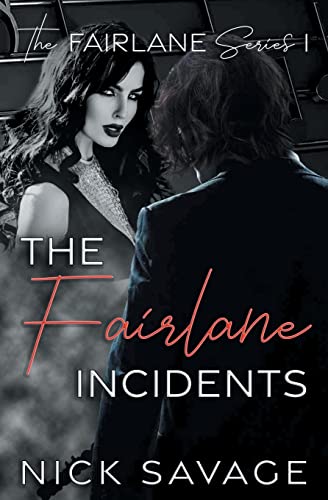 Read The Fairlane Incidents, written by Nick Savage