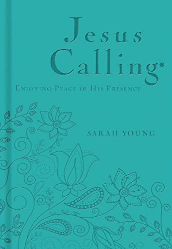 Read Jesus Calling, Teal Leathersoft, with Scripture References: Enjoying Peace in His Presence (A 365-Day Devotional) - The Perfect Christian Mother's Day Gifts for Mom, written by Sarah Young Read Jesus Calling, Teal Leathersoft, with Scripture References: Enjoying Peace in His Presence (A 365-Day Devotional) - The Perfect Christian Mother's Day Gifts for Mom, written by Sarah Young