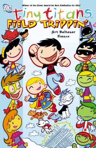 Read Tiny Titans Vol. 5: Field Trippin', written by Art Baltazar Read Tiny Titans Vol. 5: Field Trippin', written by Art Baltazar