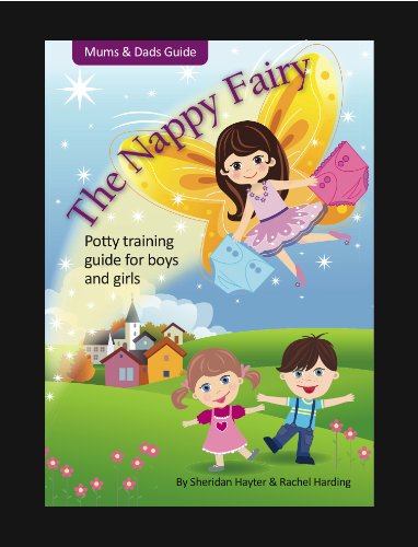 Read The Nappy Fairy - potty training in 7 days: Stress Free Potty Training, written by Rachel Harding BSc.; Sheridan Hayter Read The Nappy Fairy - potty training in 7 days: Stress Free Potty Training, written by Rachel Harding BSc.; Sheridan Hayter