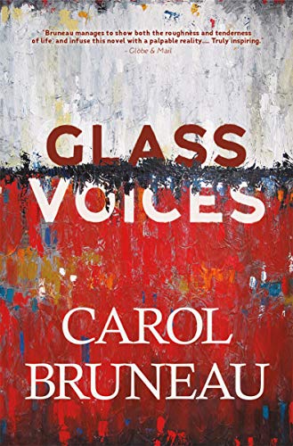 Read Glass Voices: 10th anniversary edition, written by Carol Bruneau