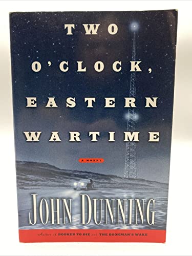 Read Two O'Clock, Eastern Wartime, written by John Dunning