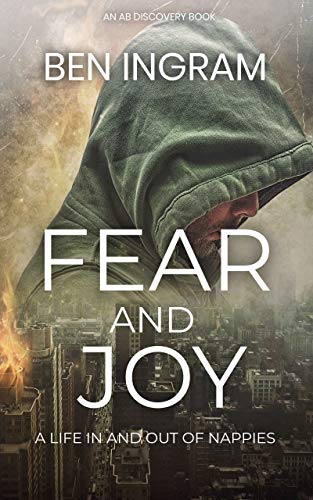Read Fear and Joy:: A life in and out of nappies (The Adult Baby Real Life Collection), written by Ben Ingram Read Fear and Joy:: A life in and out of nappies (The Adult Baby Real Life Collection), written by Ben Ingram