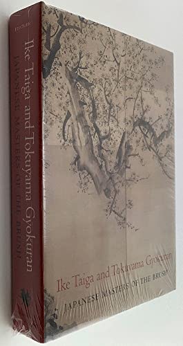 Read Ike Taiga and Tokuyama Gyokuran: Japanese Masters of the Brush, written by Felice Fischer; Kyoko Kinoshita
