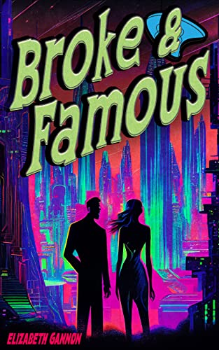 Read Broke and Famous (The Window Seat Tribe Book 1), written by Elizabeth Gannon
