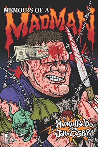 Read Memoirs of a Mad Man, written by Mad Man Pondo; John Cosper